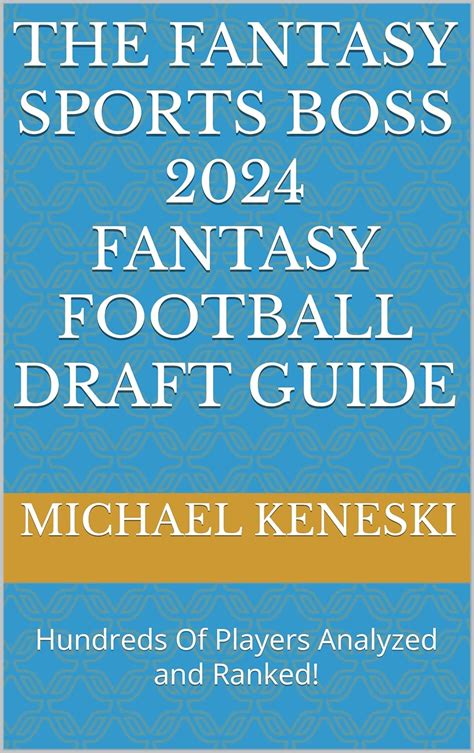 Amazon The Fantasy Sports Boss 2024 Fantasy Football Draft Guide