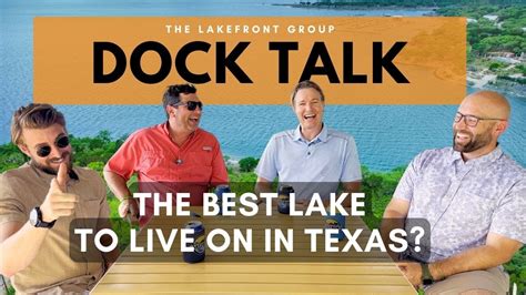 What Is The Best Lake To Live On In Texas Youtube