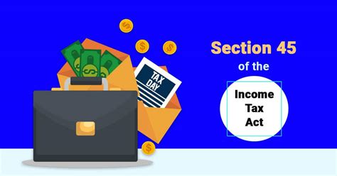 complete overview  section    income tax act enterslice