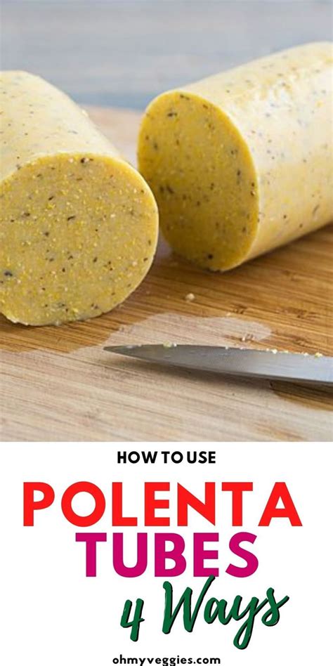 4 Ways To Use Polenta Tubes For Gluten Free Recipes