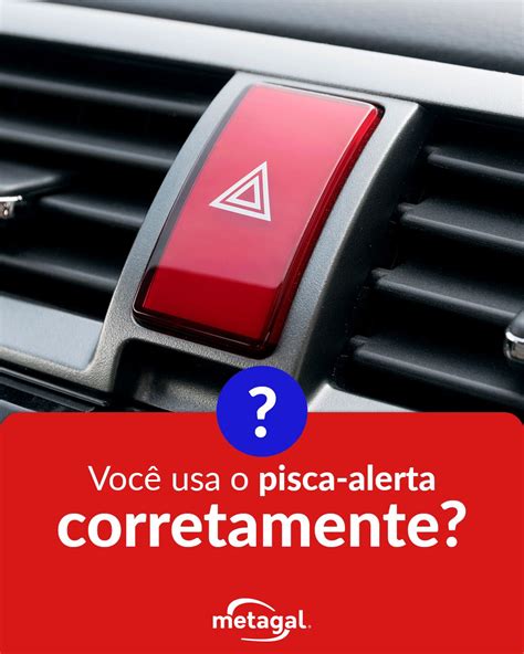O Condutor Utilizará O Pisca Alerta Nas Seguintes Situações - Usar o pisca-alerta de forma inadequada pode resultar em multas e até ...