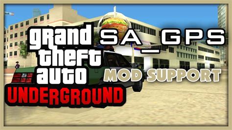 Gta Underground Sa Gps Mod Support Youtube