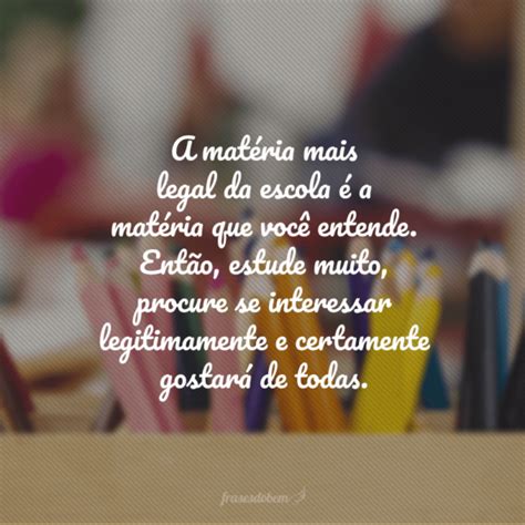 Escola Em Uma Frase - 55 frases sobre escola para quem deseja aprender cada vez mais
