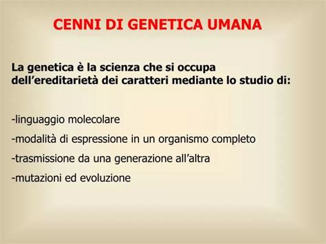 Ppt La Genetica La Scienza Che Si Occupa Dellereditariet Dei