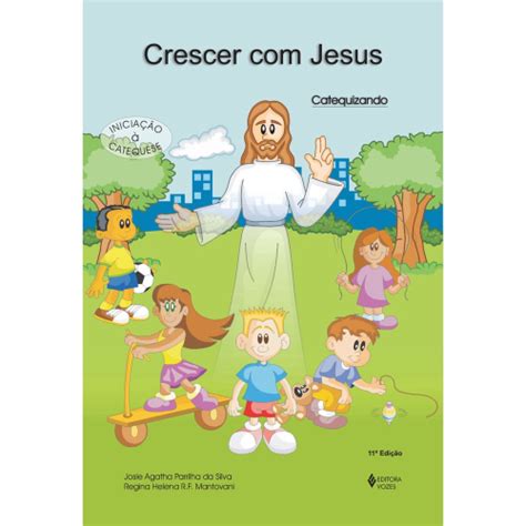 Livro Crescer Jesus Catequizando Inicia O Catequese Submarino