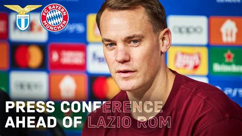 Live Press Conference With Neuer Tuchel Ahead Of Lazio Vs Fc