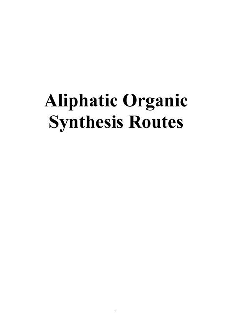 Aliphatic Organic Synthesis 1 - Aliphatic Organic Synthesis Routes Reactions of Alkenes, Alkanes ...