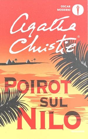 Poirot Sul Nilo By Agatha Christie The Storygraph