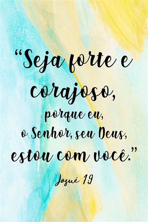 Versiculo Que Fala Seja Forte E Corajoso