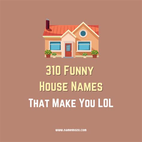 310 Exploring Funny House Names That Make You Lol Name Mozo