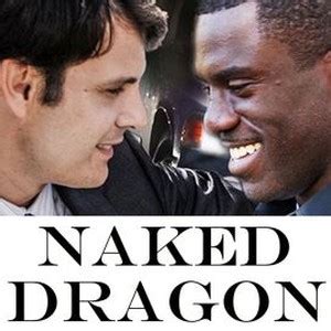 Naked Dragon Rotten Tomatoes