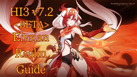 HI3 Beta V7 2 Elysian Realm Guide Honkai Impact 3rd HoYoLAB