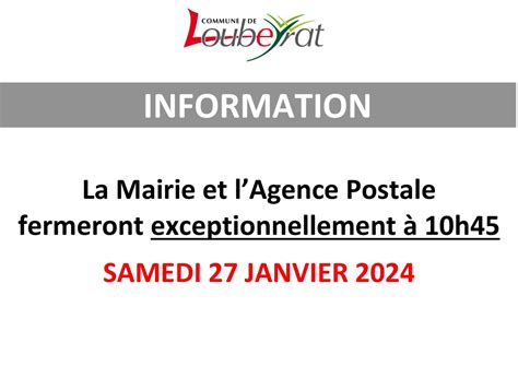 Mairie Et Agence Postale Fermeture Exceptionnelle H Samedi