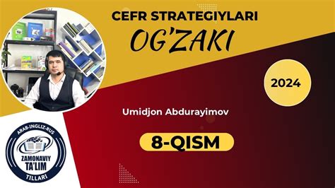 CEFR STRATEGIYALARI OG ZAKI 8 QISM 2024 YouTube