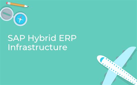 Sap Hybrid Erp Infrastructure