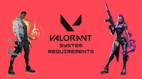 Valorant System Requirements Minimum Recommended System Game Size