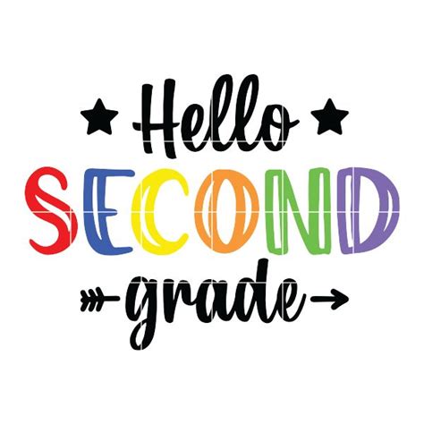 Hello Second Grade Svg • Back To School Cricut Silhouette Svg Cut Files