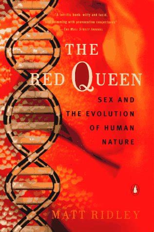 The Red Queen Sex And The Evolution Of Human Nature Ridley Matt Amazon Books