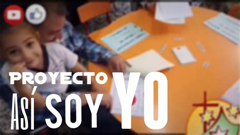 Proyecto Así soy yo Infantil 4 años Colegio San Enrique YouTube