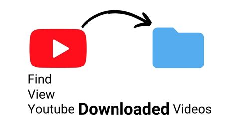 How To Find And View Downloaded Videos On Youtube - YouTube