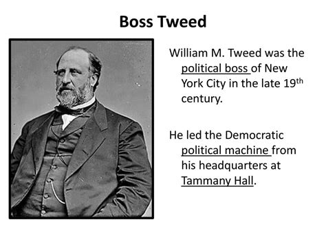 Tammany Hall Boss Tweed