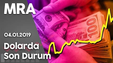 Dolarda Son Durum Ocak Youtube