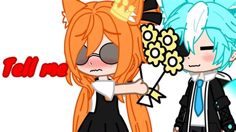 Tell Me Gacha Clubmeme Youtube