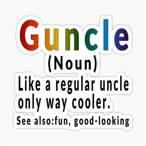 Guncle Definition Gay Uncle Rainbow Pride Color For Gay Uncle Gift Sticker By AwesomeDesigns0