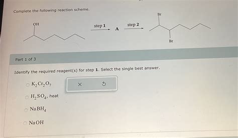 Solved Comblete The Following Reaction Scheme Part 1 Of Chegg