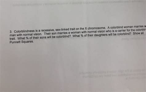 Solved Colorblindness Is A Recessive Sex Linked Trait On Chegg