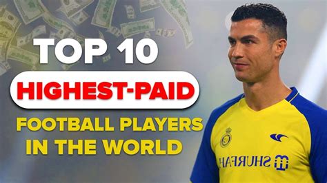 Top 10 Highest Paid Football Players In The World 2023 Youtube