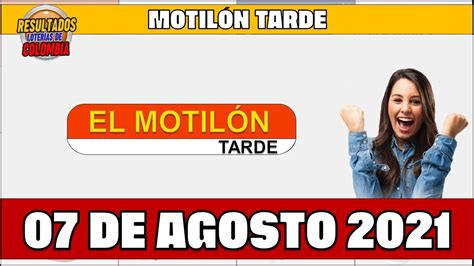 Resultados del Chance MOTILÓN TARDE del Sábado 07 de agosto de 2021