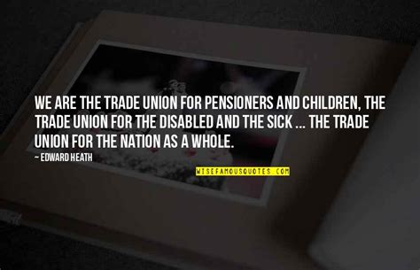 Best Trade Union Quotes Top 23 Famous Quotes About Best Trade Union
