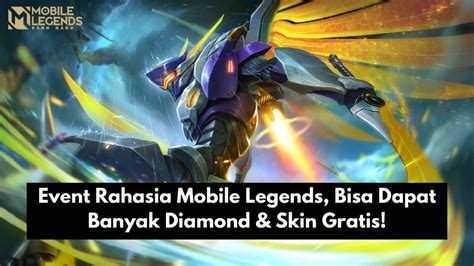 Event Rahasia Mobile Legends Bisa Dapat Banyak Diamond Skin Gratis