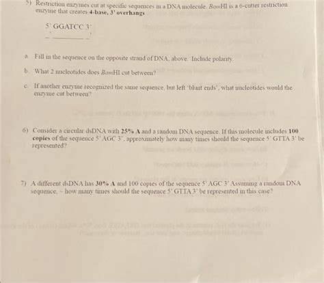Solved 5) Restriction enzymes cut at specific sequences in a | Chegg.com