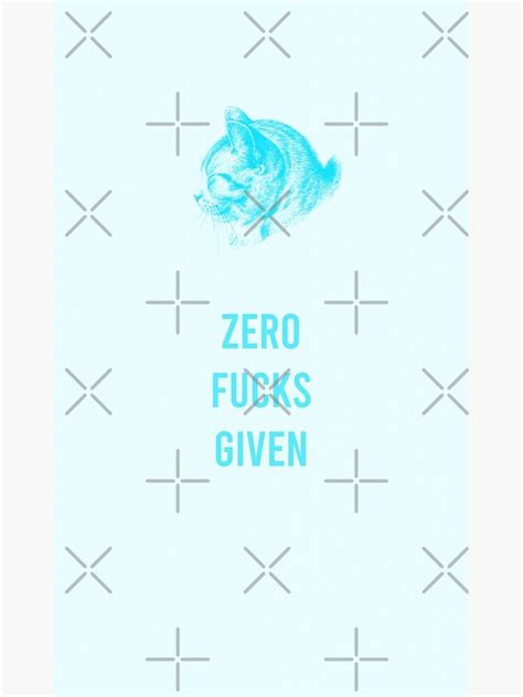 Zero F Cks Given Poster By Trendyzone Redbubble