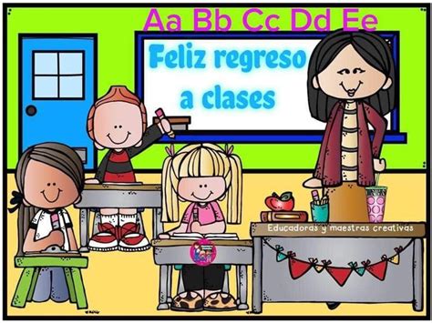 Feliz Regreso A Clases Feliz Regreso A Clases Regreso A Clases Imagenes De Clases