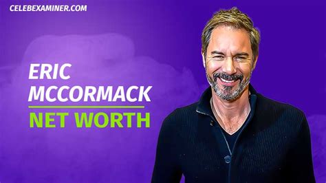 Eric McCormack Net Worth & Achievements - Wealth Rector