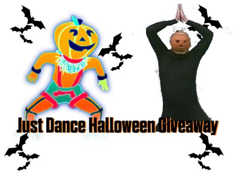 User blog:Bboy3165/Halloween Giveaway | Just Dance Wiki | FANDOM ...