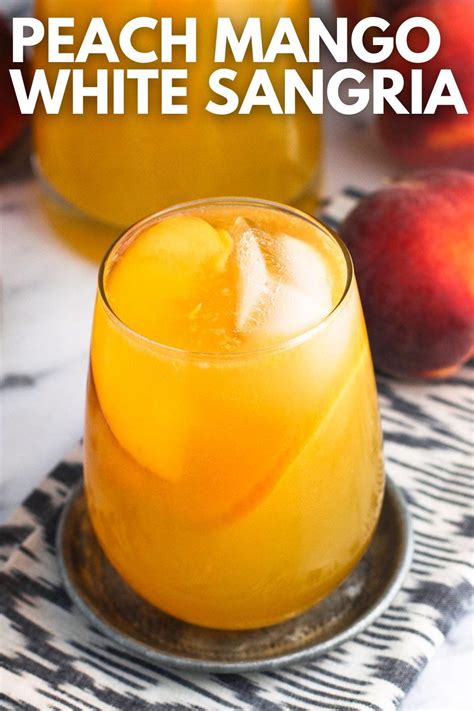 Refreshing Peach Mango White Sangria