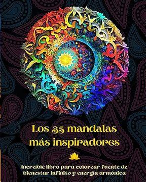 Libro Los 35 mandalas más inspiradores Increíble libro para colorear