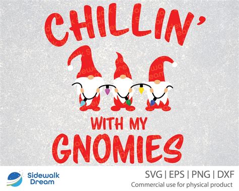 Chillin With My Gnomies Svg Gnomies Svg Christmas Gnomies Etsy UK