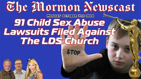 Child Sex Abuse Lawsuits Filed Against The LDS Church The Mormon Newscast Смотреть