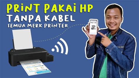 Tutorial Cara Print Dari Hp Ke Printer Tanpa Kabel Merubah Printer