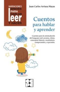 Libro Cuentos Para Hablar Y Aprender Revisada Estimulaci N Del