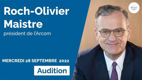 Rapport du CSA audition de Roch Olivier Maistre président de l ARCOM