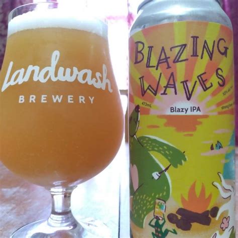 Blazing Waves - Landwash Brewery - Untappd