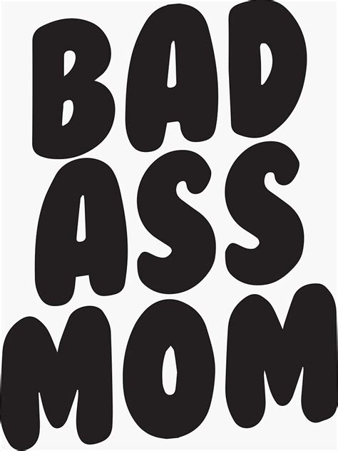 Mift Meme Bad Ass Mom Sticker By Hvdung Redbubble