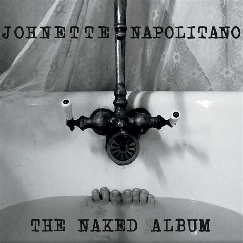The Naked Album Album By Johnette Napolitano Apple Music