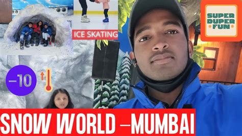 Snow World Mumbai Phoenix Market City Kurla West Mumbai Largest